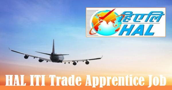 HAL ITI Trade Apprentice Jobs 2021