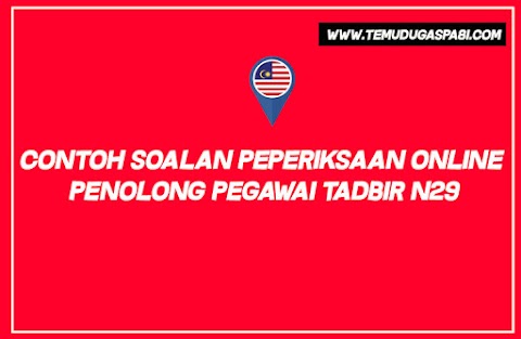 markah lulus peperiksaan online spa - Contoh Soalan Peperiksaan Online
Penolong Pegawai Tadbir N29