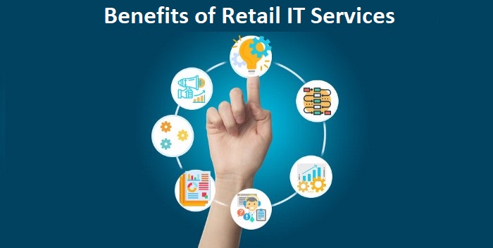 What are the benefits of getting retail IT services?