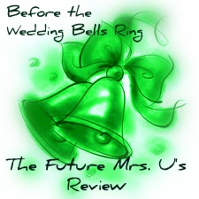 Before the Wedding Bells Ring 11.22.10