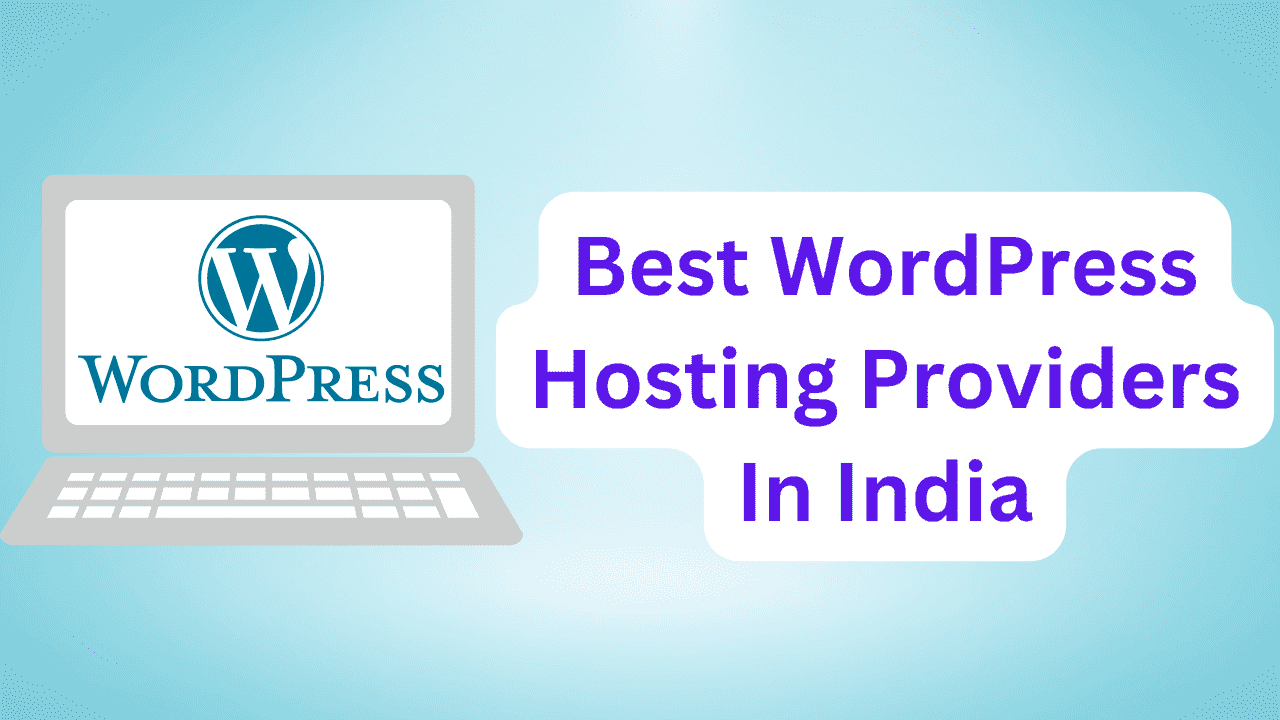 Best WordPress Hosting Providers In India