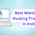 5 Best WordPress Hosting In India for 2023: Affordable Providers