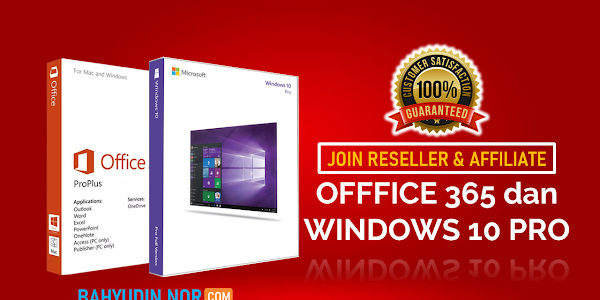✔️ Join Reseller dan Affiliate Microsoft Office 365 & Windows 10