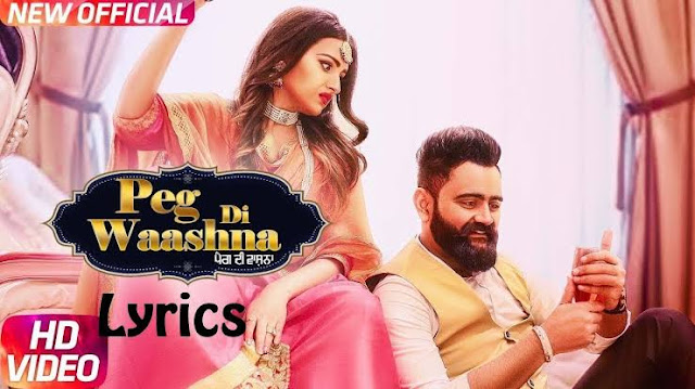 Peg Di Waashna song lyrics by Amrit Maan Ft Dj Flow