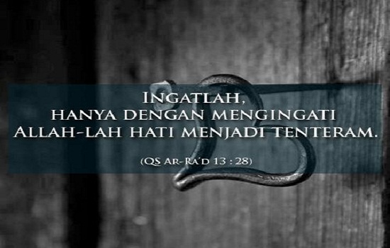 Dengan Mengingat Allah, Hati Menjadi Tenang | Artaqila