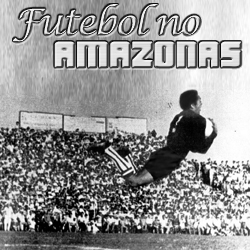 Futebol no Amazonas