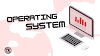 System software> and types and Capabilities.