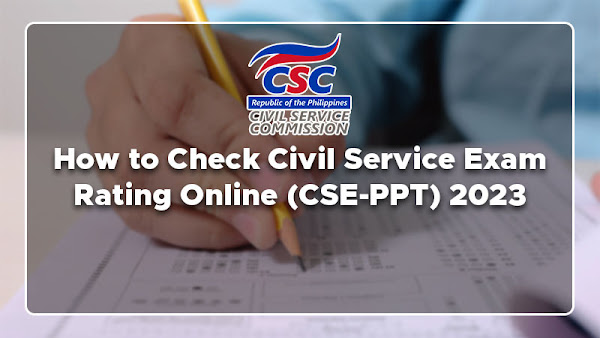 How to Check Civil Service Exam Rating Online (CSE-PPT) 2023