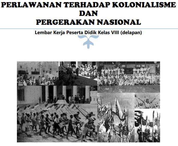 √ Lembar Kerja Kelas 8 Bahan Perlawanan Terhadap Kolonialisme Dan