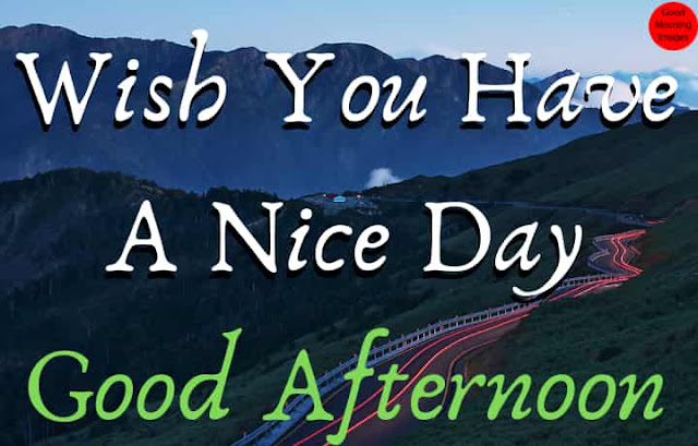 Good Afternoon Wish Images Pics & Quotes Free Download