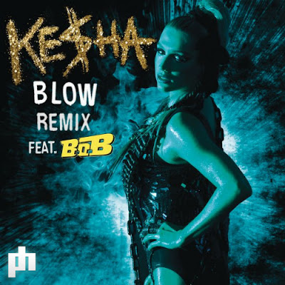 kesha cannibal lyrics. New Lyrics Blow Remix by Kesha