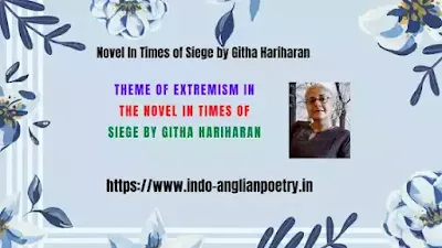 Theme of Extremism in the Novel In Times of Siege by Githa Hariharan