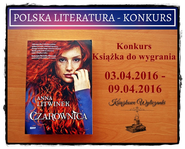 KONKURS "Czarownica" Anna Litwinek