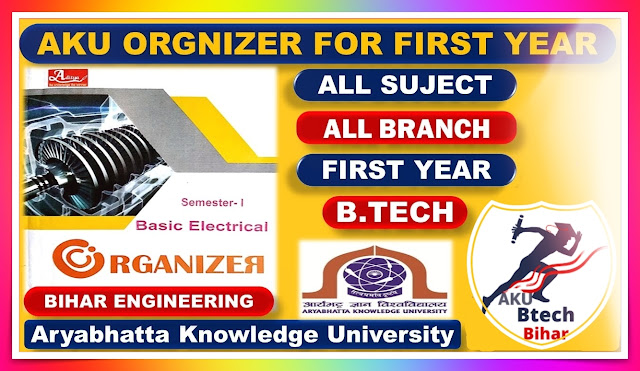 Basic electric Engineering Organizer aku  | 1st year orgenizer download | Aku B.tech orgenizer of all semester