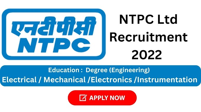 NTPC Ltd Recruitment 2022 || For Executive Posts || Apply Online 