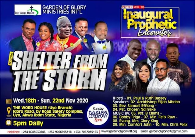 EVENT: Garden Of Glory Min. Int'l set to host her Inaugural Prophetic Encounter tagged SHELTER FROM THE STORM