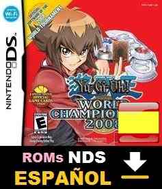 Roms de Nintendo DS Yu Gi Oh! World Championship 2008 (Español) ESPAÑOL descarga directa