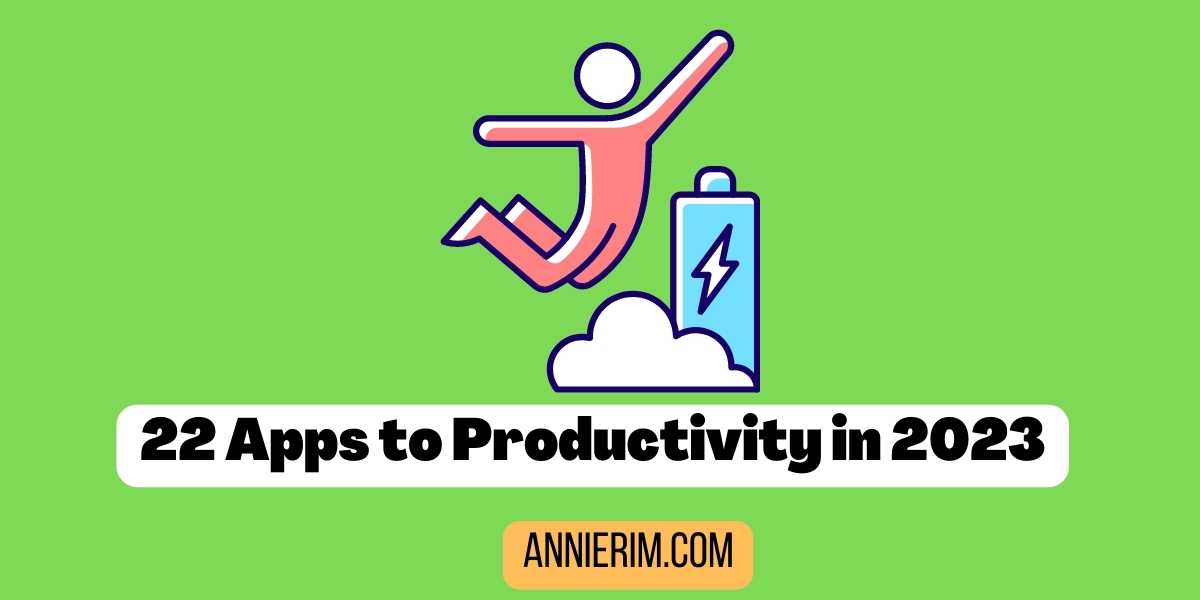 22 Apps to Productivity in 2023