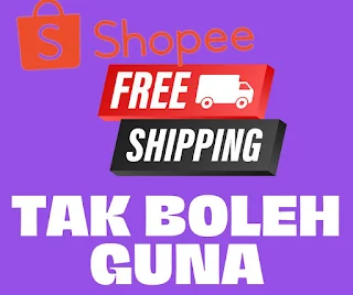 Kenapa Tak Boleh Guna Free Shipping Shopee