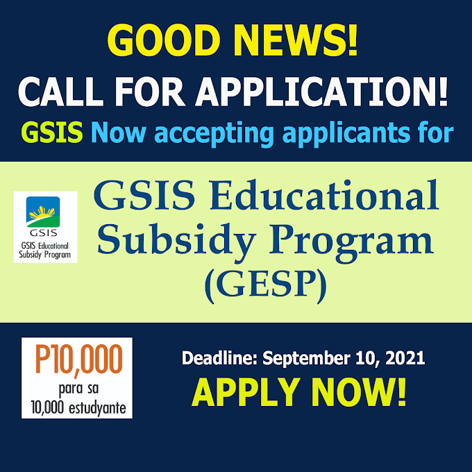 GSIS now accepting applications for GSIS Educational Subsidy Program (GESP) until September 10, 202| Requirements | How to Apply