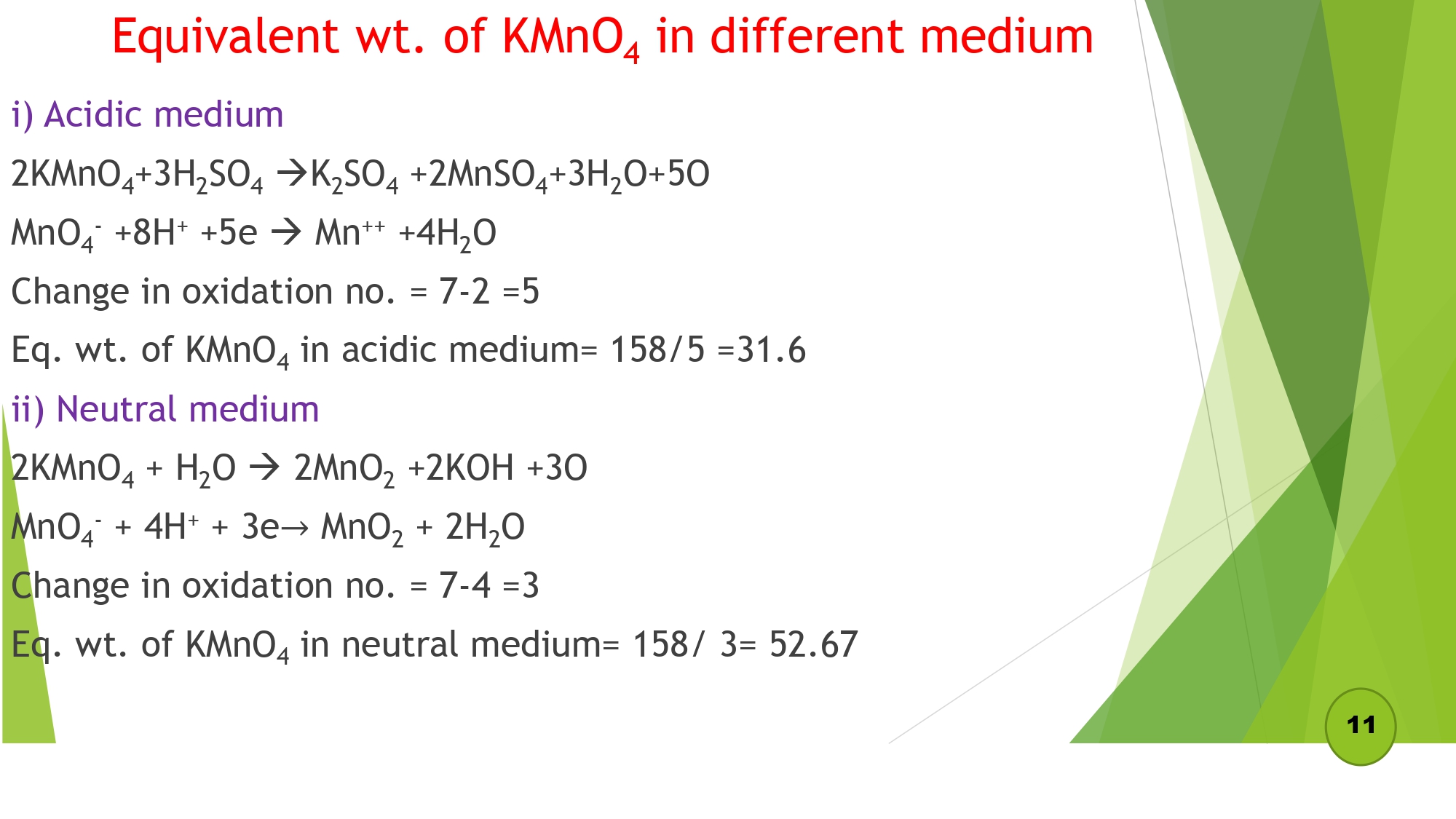 Equivalent wt. of KMnO4 in different medium Acidic medium and Neutral medium