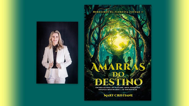 Autora Mary Cristiane e capa do livro "Amarras do Destino".
