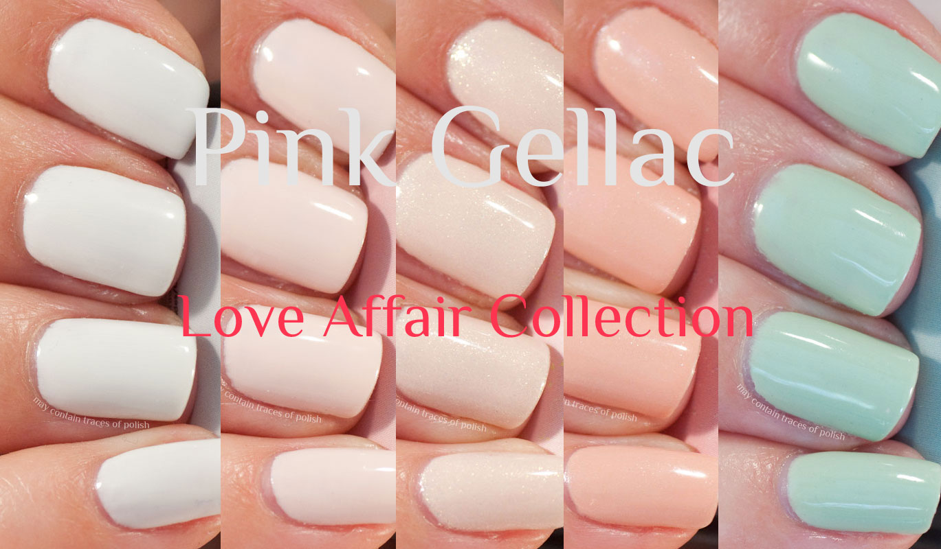 Pink Gellac Love Affair Collection - swatches and review