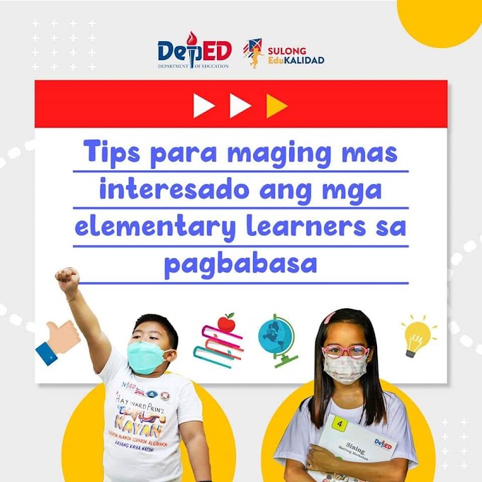 DepEd: Tips para maging mas interesado ang mga Elementary Learners sa Pagbabasa | Read full details