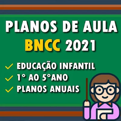 Curso Online Planejamentos de Aula Anual BNCC - Base Nacional Comum Curricular