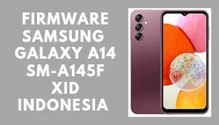Firmware Samsung Galaxy A14 (SM-A145F) Full File