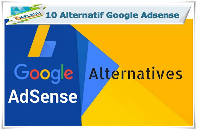 Alternatif Google Adsense Untuk Mendapatkan Penghasilan Dari Internet