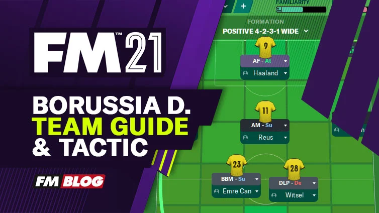 Football Manager 2021 Borussia Dortmund - Tactic | Team Guide | FM21