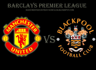 Manchester United vs Blackpool barclays premier League