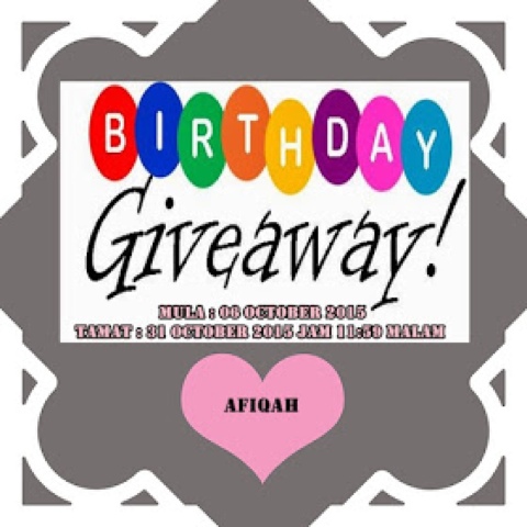 Giveaway My Birthday Giveaway by Afiqah