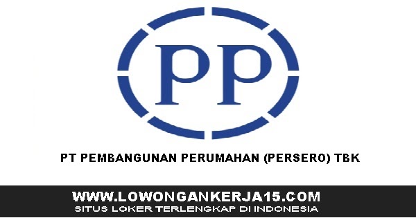Lowongan Kerja Lowongan Kerja Karyawan PT Pembangunan Perumahan (Persero)    April 2024