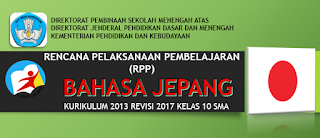  Perlu di perhatikan untuk menyusun RPP Bahasa Jepang kelas  RPP Bahasa Jepang Kelas 10 Sekolah Menengan Atas Revisi 2017