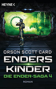Enders Kinder: Die Ender-Saga 4 - Roman