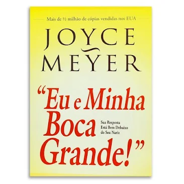 Baixar livro Eu e Minha Boca Grande - Joyce Mayer