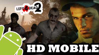 Left 4 Dead 2 Mobile HD Android No Lag