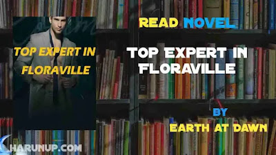 Top Expert in Floraville Novel