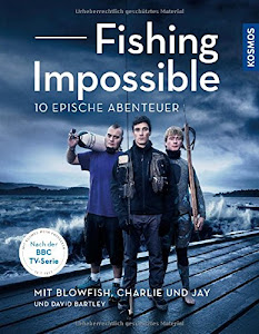 Fishing Impossible: 10 Epische Abenteuer