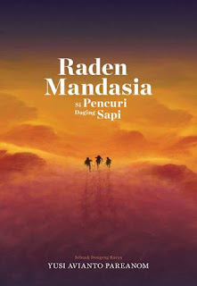 http://ariansyahabo.blogspot.co.id/2016/09/book-review-raden-mandasia-si-pencuri.html