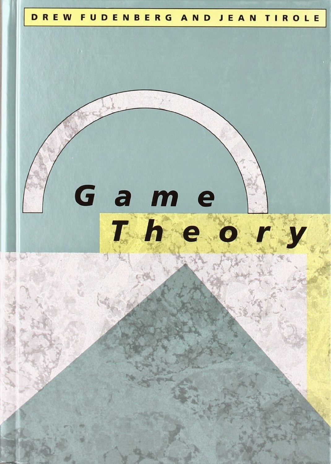 "game theory" - Jean Tirole