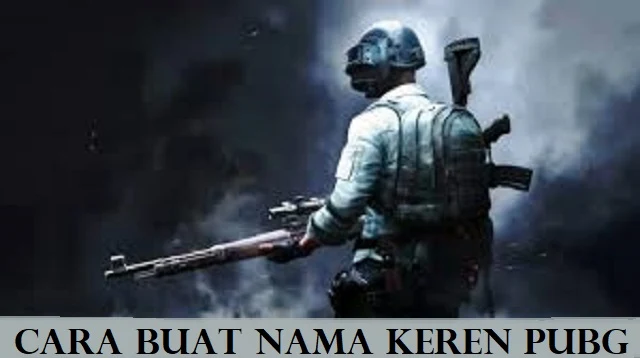 Cara Buat Nama Keren PUBG