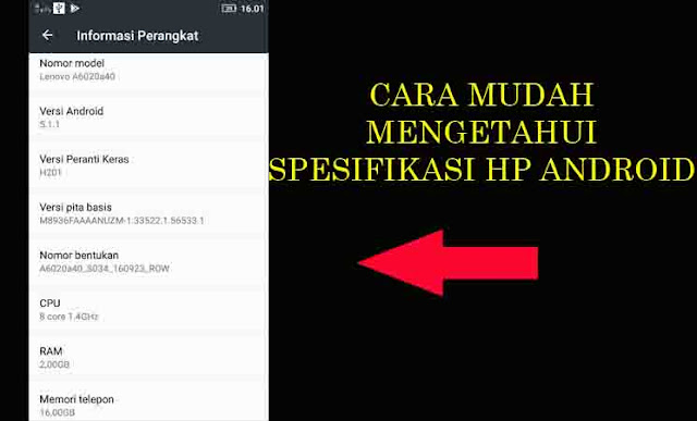 4 Cara Mengetahui Spesifikasi HP Android Milik Sendiri atau Mau Membeli Dengan Mudah
