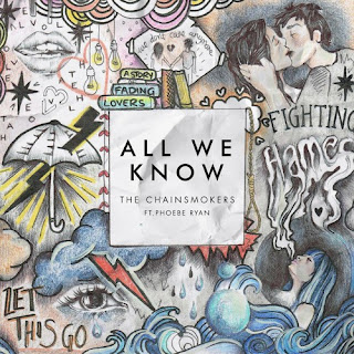 Lyric Of The Chainsmokers - All We Know feat. Phoebe Ryan 