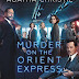 Movie Review: Murder on the Orient Express (2017)