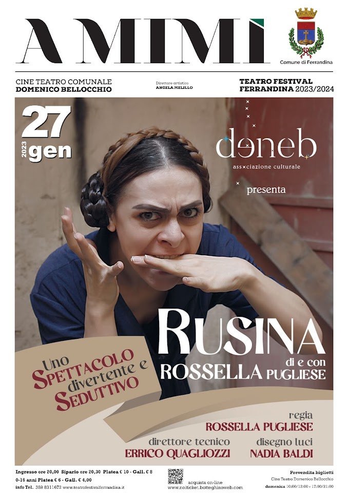  A Mimì -Teatro festival Ferrandina presenta Rossella Pugliese in “Rusina”