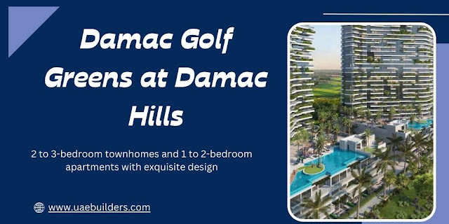 Golf Greens Damac Hills In Dubai