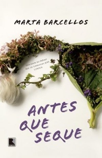 Resenha #143: Antes que Seque - Marta Barcellos